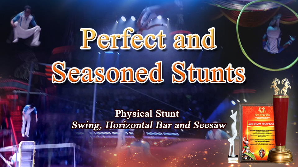 Perfect and Seasoned Stunts